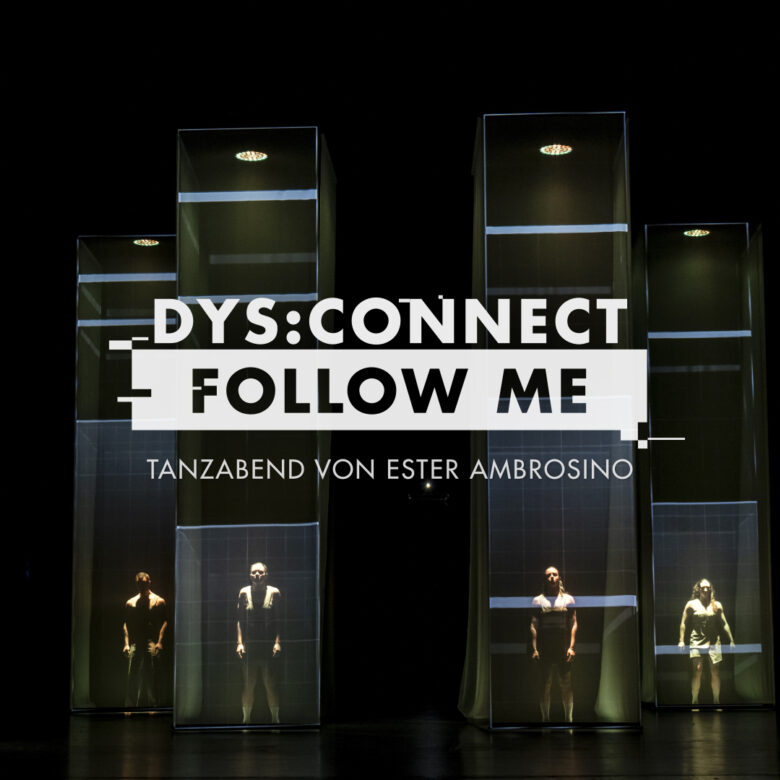 Trailer | dys:connect – Follow Me | Theater Erfurt