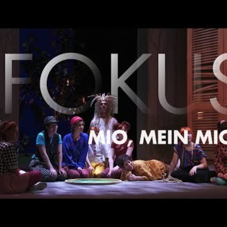 FOKUS | Mio, mein Mio | Theater Erfurt